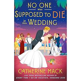 No one was Supposed to Die at this Wedding