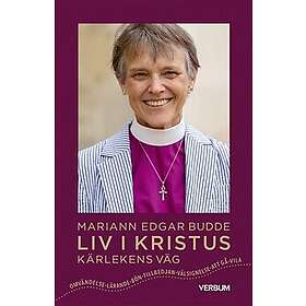 Liv i Kristus : Kärlekens väg
