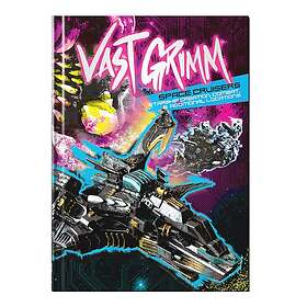 Vast Grimm RPG: Space Cruisers HC