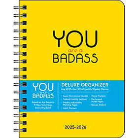 Deluxe You Are a Badass Organizer 17-Month 2025-2026 Weekly/Monthly Planner