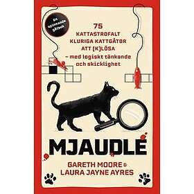 Mjaudle: 75 kattastrofalt kluriga kattgåtor att (k)lösa