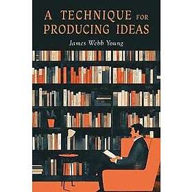 A Technique for Producing Ideas