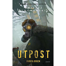 Utpost. Första boken