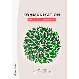 Kommunikation Samspel mellan människor