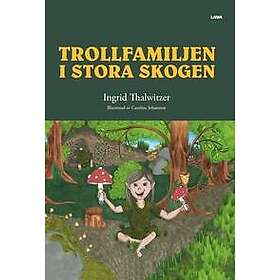 Trollfamiljen i Stora skogen