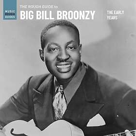 Big Bill Broonzy The Rough Guide To Big Bill Broonzy: The Early Years LP/Vinyl