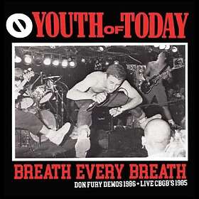 Youth Of Today Breath Every Breath: Don Fury Demos 1986 Live CBGB's 1985 LP/Viny