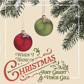 Amy Grant & Vince Gill When I Think Of Christmas LP/Vinyl