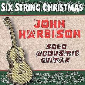 John Harbison Six String Christmas CD