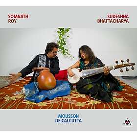 Sudeshna Bhattacharya & Somnath Roy Mousson De Calcutta CD