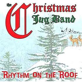 Christmas Jug Band Rhythm On The Roof CD