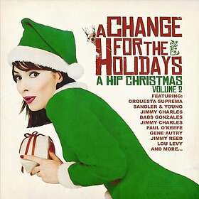 Diverse Artister Change For The Holidays: A Hip Christmas Volume 2 CD