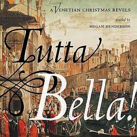 Jacob Arcadelt Tutta Bella Venetian Christmas Revels CD