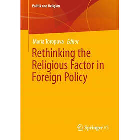 Rethinking the Religious Factor in Foreign Policy (häftad, eng)