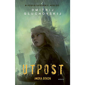 Utpost. Andra boken (pocket)