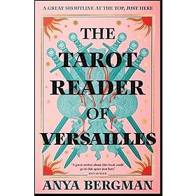 The Tarot Reader of Versailles