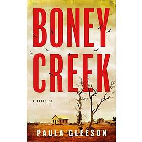 Boney Creek A Thriller