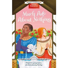 Shakespeare: Much Ado About Nothing (Easy Classics)