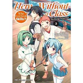 Hero Without a Class Volume 3: The Manga Companion