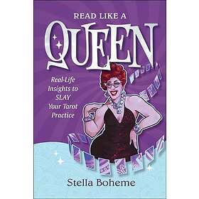 Read Like a Queen RealLife Insights to SLAY Your Tarot Practice