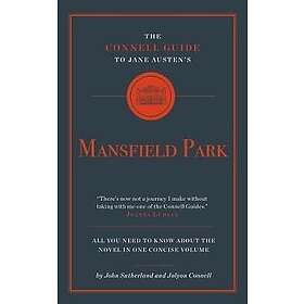 The Connell Guide to Jane Austen's Mansfield Park