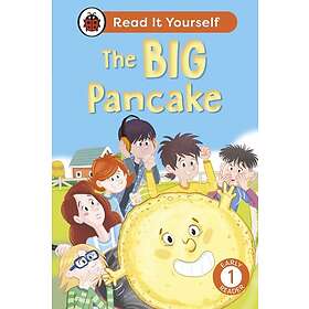 The Big Pancake: Read It Yourself Level 1 Early Reader