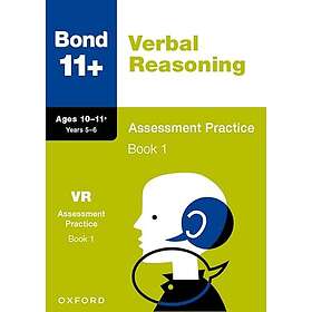 Bond 11+: Bond 11+ Verbal Reasoning Assessment Practice 1011+ Years Book 1