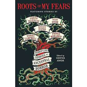 Roots of My Fears