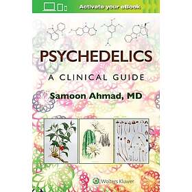 Psychedelics: A Clinical Guide