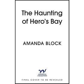 The Haunting of Hero's Bay