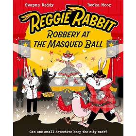 Reggie Rabbit: Robbery at the Masqued Ball