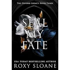 Seal My Fate A Novel