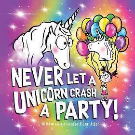 Never Let a Unicorn Crash a Party
