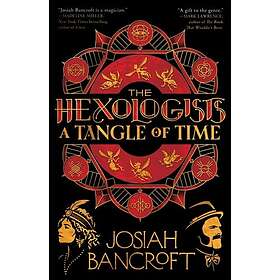 The Hexologists: A Tangle of Time