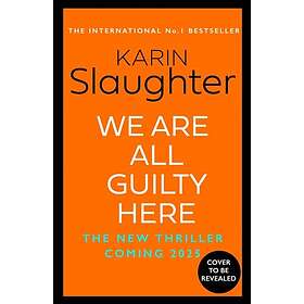 We Are All Guilty Here