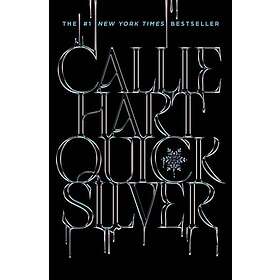 Quicksilver the utterly addictive enemiestolovers romantasy sensation