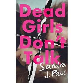 Dead Girls Don't Talk