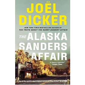 The Alaska Sanders Affair From the master of the plot twist