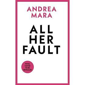 All Her Fault
