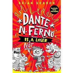 Dante N. Ferno is NOT a Loser