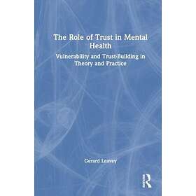 The Role of Trust in Mental Health Vulnerability and TrustBuilding in Theory and Practice