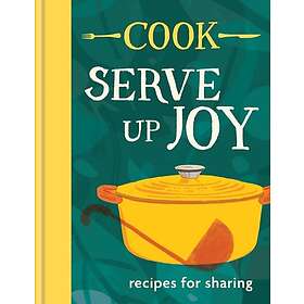 COOK: Serve up Joy Recipes for sharing: The first book from the muchloved frozen