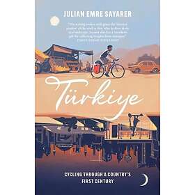 Turkiye Cycling Through a Country’s First Century