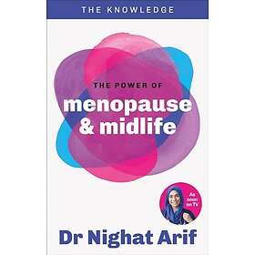 The Knowledge: Menopause and Beyond