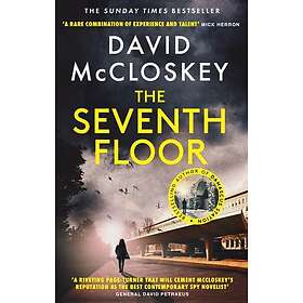 The Seventh Floor Sunday Times Bestseller From Author of DAMASCUS STATION and co