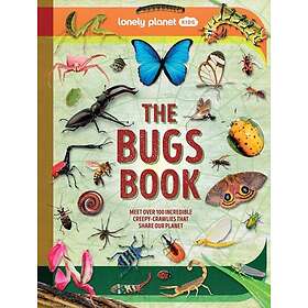 Lonely Planet Kids The Bugs Book