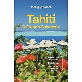 Lonely Planet Tahiti & French Polynesia