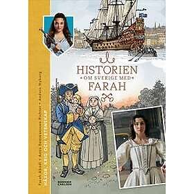 Historien om Sverige med Farah 3. Häxor, krig och vetenskap