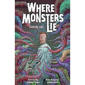 Where Monsters Lie Volume 2: CULL-DE-SAC