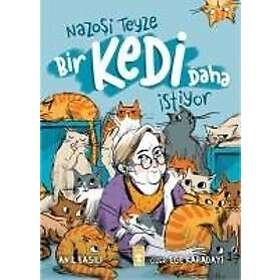 Nazosi Teyze Bir Kedi Daha Istiyor